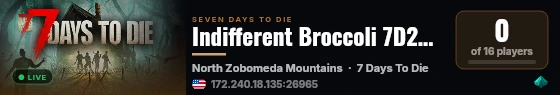 Indifferent Broccoli 7D2D Server live status badge