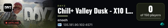 Chill+ Valley Dusk - X10 Loot - Pve - Pvp - Safe Haven | Livonia live status badge