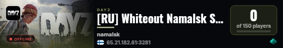 [RU] Whiteout Namalsk SurvivorZ - Guns++ Hardcore Loot++ Solo Pl live status badge