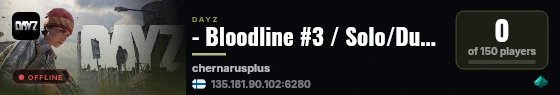 - Bloodline #3 / Solo/Duo / Survival / Cherno #2 live status badge