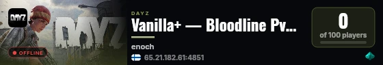 Vanilla+ — Bloodline Pvp — Guns++ — Cherno | Livonia live status badge