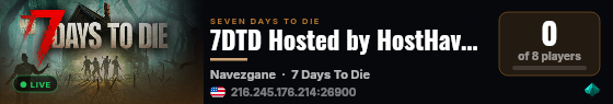 7DTD Hosted by HostHavoc.com live status badge