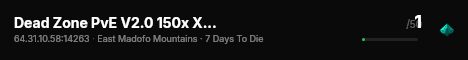 Dead Zone PvE V2.0 150x XP 150x Loot live status badge