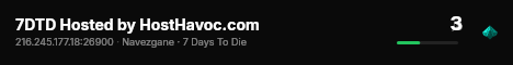 7DTD Hosted by HostHavoc.com live status badge