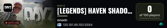 [LEGENDS] HAVEN SHADOW | TRADER ENABLED | GUNS++ | CUSTOM EVENTS live status badge
