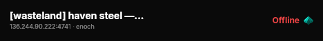[wasteland] haven steel — hardcore — guns++ — cars+ — pvpve live status badge
