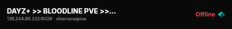 DAYZ+ >> BLOODLINE PVE >> TRADER ENABLED >> CHERNO #4 live status badge