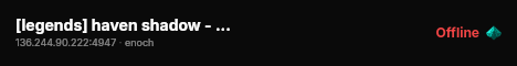 [legends] haven shadow - survival - x10 loot - pvpve | Livonia # live status badge