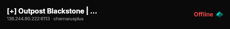 [+] Outpost Blackstone | PvP X15 Loot Trader #3 live status badge