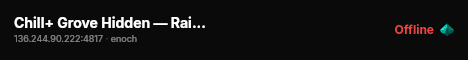 Chill+ Grove Hidden — Raids — Quests — High Fps — High Loot live status badge