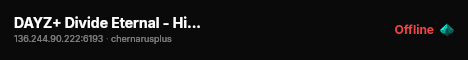 DAYZ+ Divide Eternal - High FPS - Events - Cherno #3 live status badge