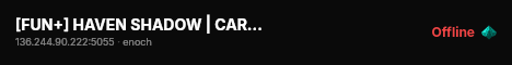 [FUN+] HAVEN SHADOW | CARS+ | TRADER ENABLED | SAFE HAVEN live status badge