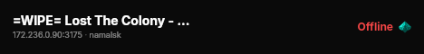 =WIPE= Lost The Colony - PVP | KOS * Trader - Cars - Events #2 live status badge