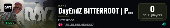 DayEndZ BITTERROOT | PVE/PVPZones | STARTERBASE | AI | live status badge