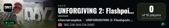 UNFORGIVING 2: Flashpoint Chernarus PVE live status badge