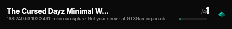 The Cursed Dayz Minimal Wipe (Pve/Pvp) live status badge