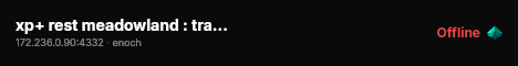 xp+ rest meadowland : trader enabled : raids : high loot #2 live status badge