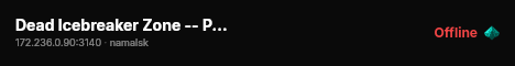 Dead Icebreaker Zone -- PvE Guns PvE High FPS Events #3 live status badge