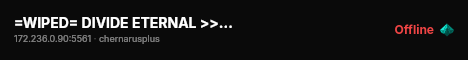 =WIPED= DIVIDE ETERNAL >> HIGH FPS >> LOOT++ >> QUESTS & LOOT #3 live status badge