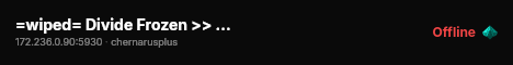 =wiped= Divide Frozen >> Loot++ >> Raids >> Quests & Loot #3 live status badge