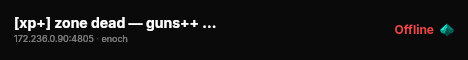 [xp+] zone dead — guns++ — pve — events — safe haven live status badge