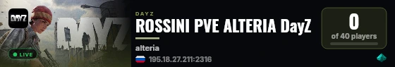 ROSSINI PVE ALTERIA DayZ live status badge