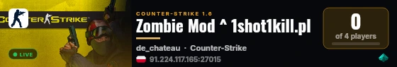 Zombie Mod ^ 1shot1kill.pl live status badge