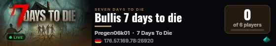 Bullis 7 days to die live status badge