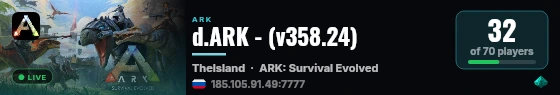 d.ARK - (v358.24) live status badge