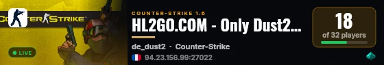 HL2GO.COM - Only Dust2 Public [EU] live status badge