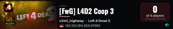 [FwG] L4D2 Coop 3 live status badge