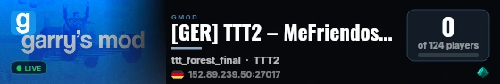 [GER] TTT2 – MeFriendos.de [FastDL|Viele Maps|Discord] live status badge