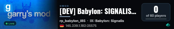 [DEV] Babylon: SIGNALIS RP live status badge