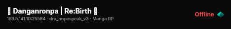 🏫 Danganronpa | Re:Birth 🏫 live status badge