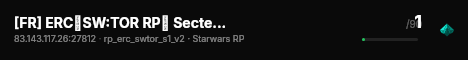 [FR] ERC・SW:TOR RP・ Secteur 1・.gg/ercsw live status badge