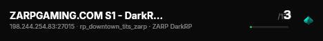 ZARPGAMING.COM S1 - DarkRP Server 1 | Custom DarkRP | M9K | GAN live status badge