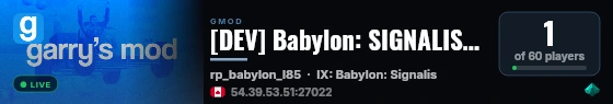[DEV] Babylon: SIGNALIS RP live status badge