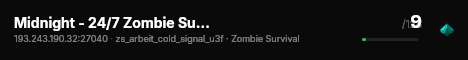 Midnight - 24/7 Zombie Survival! live status badge
