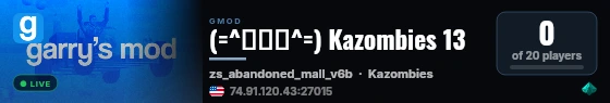 (=^･ω･^=) Kazombies 13 live status badge
