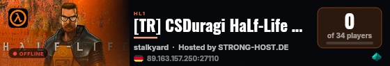 [TR] CSDuragi HaLf-Life Server 2 [ GLOBAL ] live status badge