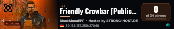 Friendly Crowbar [Public] | HL2 Episodes live status badge