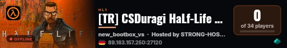 [TR] CSDuragi HaLf-Life Server 3 [ GLOBAL ] live status badge