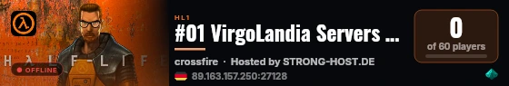 #01 VirgoLandia Servers HL Crossfire 24/7 live status badge