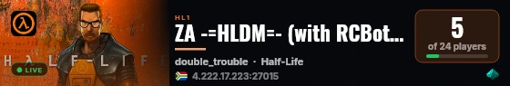ZA -=HLDM=- (with RCBot) [ReHLDS] live status badge