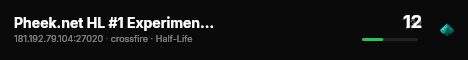 Pheek.net HL #1 Experimental [HL/AG XPlay] live status badge