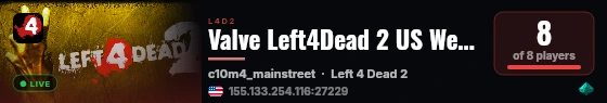 Valve Left4Dead 2 US West Server (srcds1001-eat1.117.215) live status badge
