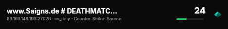 www.Saigns.de # DEATHMATCH # Ranking, LowPing live status badge