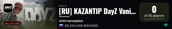 [RU] KAZANTIP DayZ Vanilla | Bot | PvP live status badge