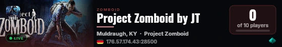Project Zomboid by JT live status badge