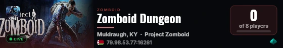 Zomboid Dungeon live status badge